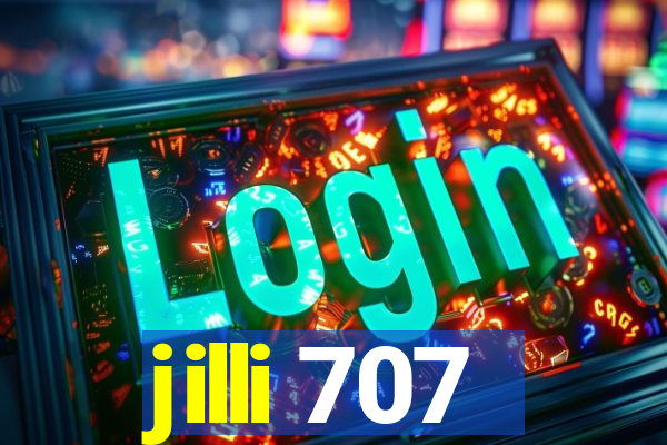 jilli 707